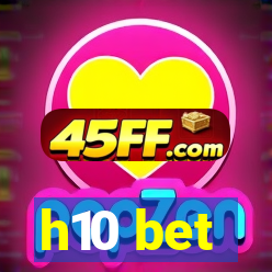 h10 bet
